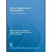 Urban Regeneration Management: International Perspectives