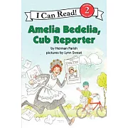 Amelia Bedelia, Cub Reporter（I Can Read Level 2）