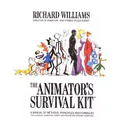 The Animator’s Survival Kit: A Manual of Methods, Principles and Formulas for Classical, Computer, Games, Stop Motion and Intern