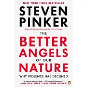 The Better Angels of Our Nature: Why Violence Has Declined