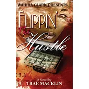 Flippin’ the Hustle