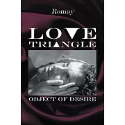 Love Triangle: Object of Desire