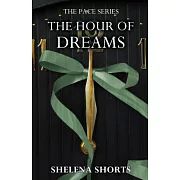 The Hour of Dreams