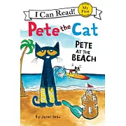 Pete the Cat: Pete at the Beach（My First I Can Read）