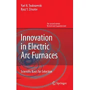 Innovation in Electric Arc Furnaces: Scientific Basis for Selection