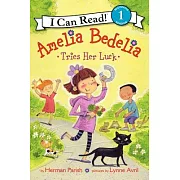 Amelia Bedelia Tries Her Luck（I Can Read Level 1）