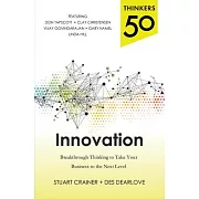 Innovation: Breakthrough Thinking to Take Your Business to the Next Level