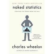 Naked Statistics: Stripping the Dread from the Data