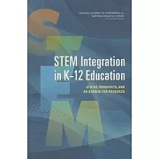 STEM Integration in K-12 Education: Status, Prospects, and an Agenda for Research