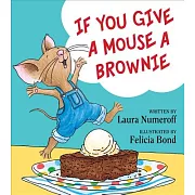 If You Give a Mouse a Brownie