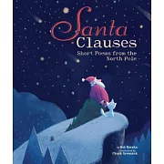 Santa Clauses: Short Poems from the North Pole