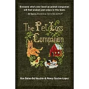The Pet Loss Companion: Healing Advice from Family Therapists Who Lead Pet Loss Groups