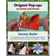 Origami Pop-ups: to Amaze and Amuse