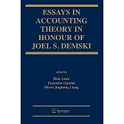 Essays in Accounting Theory in Honour of Joel S. Demski