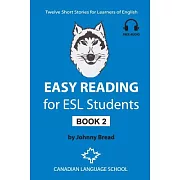 Easy Reading for ESL Students Book 2: Twelve Short Stories for Learners of English