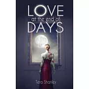 Love at the End of Days