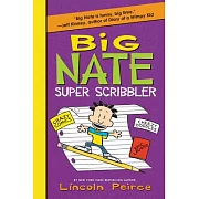 Big Nate Super Scribbler: Cheezy Doodles, Crazy Comix and Epic Laughs