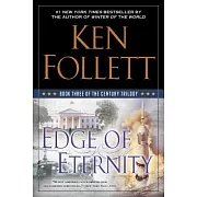 Edge of Eternity: Book Three of the Century Trilogy