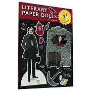 Literary Paper Dolls: Includes 16 Masters of the Literary World!