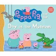 Peppa Pig and the Day at the Museum