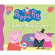 Peppa Pig and the I Love You Game