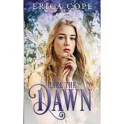 Like the Dawn