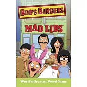 Bob’s Burgers Mad Libs
