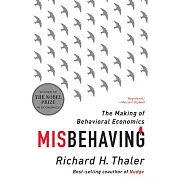 Misbehaving: The Making of Behavioral Economics