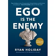 Ego Is the Enemy