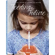 Feeding the Future: Clean Eating for Children & Families