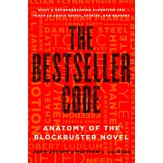 The Bestseller Code: Anatomy of the Blockbuster Novel