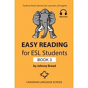 Easy Reading for Esl Students: Twelve Short Stories for Learners of English