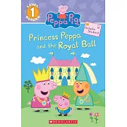 Princess Peppa and the Royal Ball