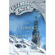 The Tower of Never There