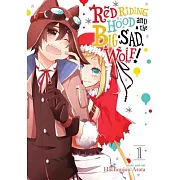 Red Riding Hood and the Big Sad Wolf 1