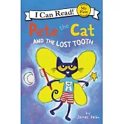 Pete the Cat and the Lost Tooth