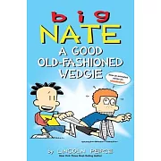 Big Nate: A Good Old-Fashioned Wedgie