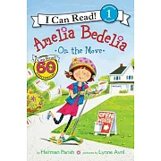 Amelia Bedelia on the Move（I Can Read Level 1）