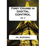 First Course in Digital Control: Using Matlab/Simulink and Ti 320c6713 Dsp