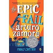 The Epic Fail of Arturo Zamora