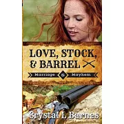 Love, Stock, & Barrel