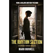 The Rhythm Section: A Stephanie Patrick Thriller