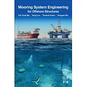 Mooring System Engineering for Offshore Structures