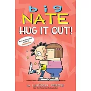 Big Nate: Hug It Out!