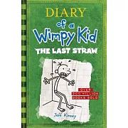 The Last Straw (Diary of a Wimpy Kid #3)