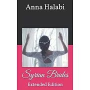 Syrian Brides: Extended Edition
