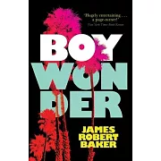 Boy Wonder (Valancourt 20th Century Classics)