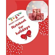 MERRY CHRISTMAS notebook for holidays: Lined writing notebook journal for christmas lists, journal, menus, gifts, and more