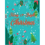 Merry and bright Christmas: Cute Christmas 8.5x11 Lined writing notebook journal for christmas lists, planning, menus, gifts, and more; Christmas
