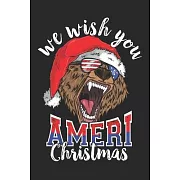 We Wish You Ameri Christmas: Christmas gift for kids, christmas gift for boys, sloth christmas gifts for women 6x9 Journal Gift Notebook with 125 L